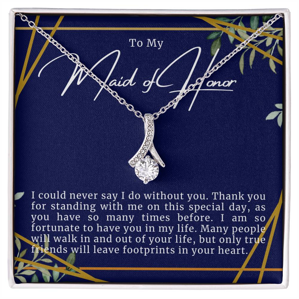 To My Maid Of Honor Necklace