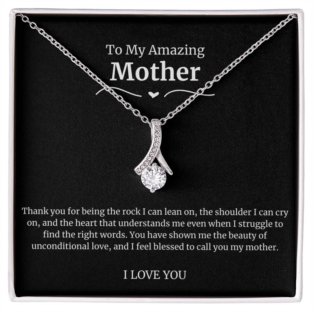 To My Amazing Mother Alluring Beauty Necklace