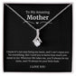 To My Amazing Mother Alluring Beauty Necklace