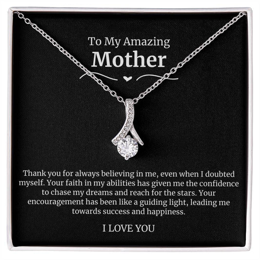 To My Amazing Mother Alluring Beauty Necklace