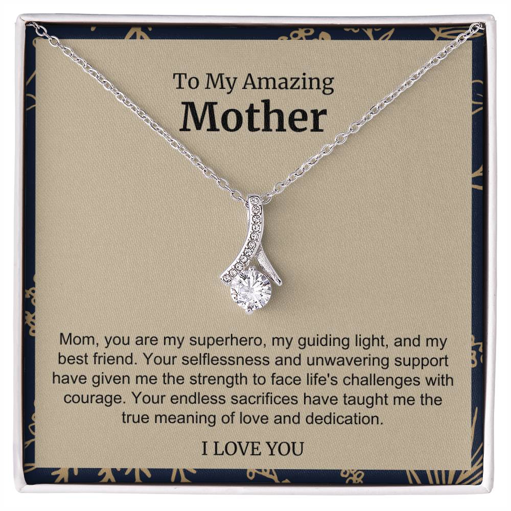 To My Amazing Mother Alluring Beauty Necklace