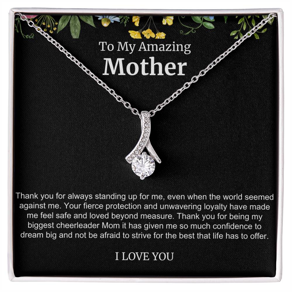 To My Amazing Mother Alluring Beauty Necklace