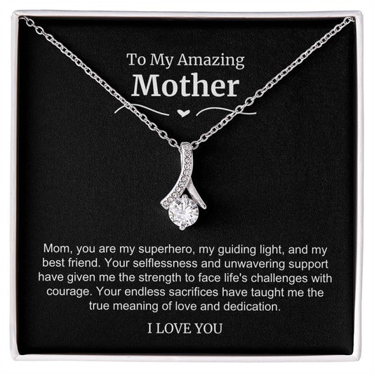 To My Amazing Mother Alluring Beauty Necklace