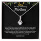 To My Amazing Mother Alluring Beauty Necklace