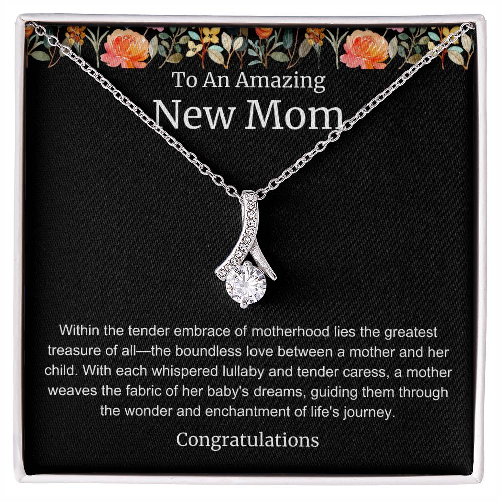 To An Amazing New Mom Alluring Beauty Necklace