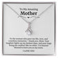 To My Amazing Mother Alluring Beauty Necklace