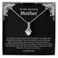To My Amazing Mother Alluring Beauty Necklace