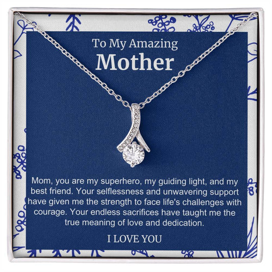 To My Amazing Mother Alluring Beauty Necklace