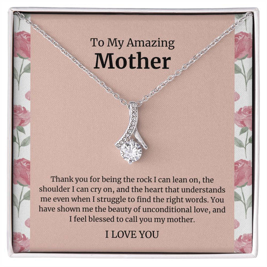 To My Amazing Mother Alluring Beauty Necklace