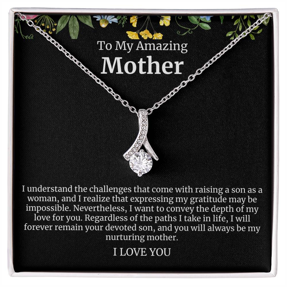 To My Amazing Mother Alluring Beauty Necklace