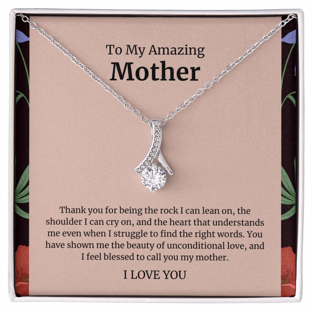 To My Amazing Mother Alluring Beauty Necklace