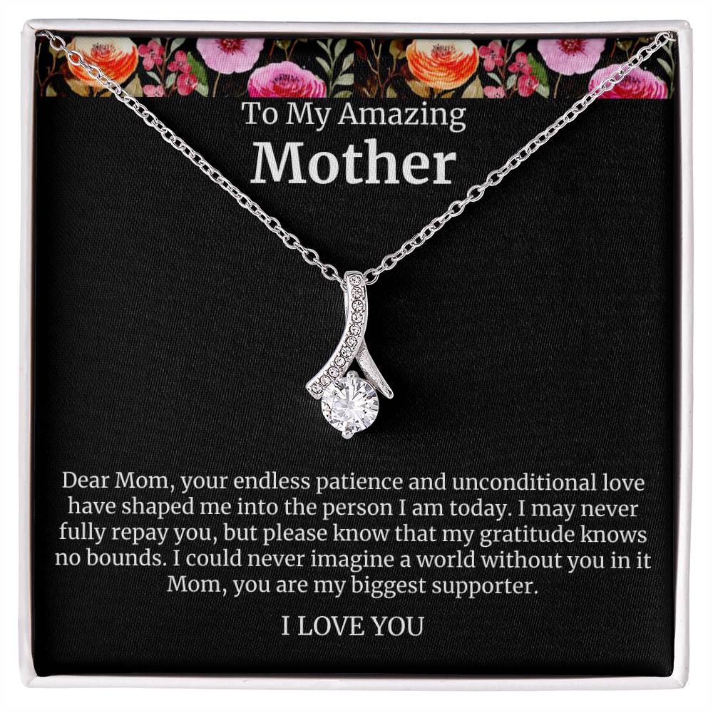 To My Amazing Mother Alluring Beauty Necklace