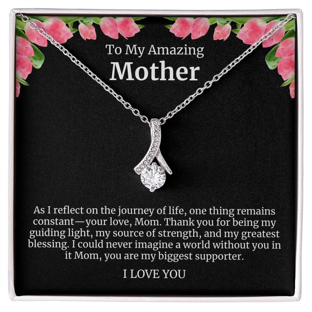 To My Amazing Mother Alluring Beauty Necklace