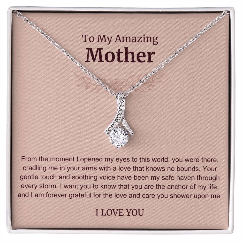 To My Amazing Mother Alluring Beauty Necklace