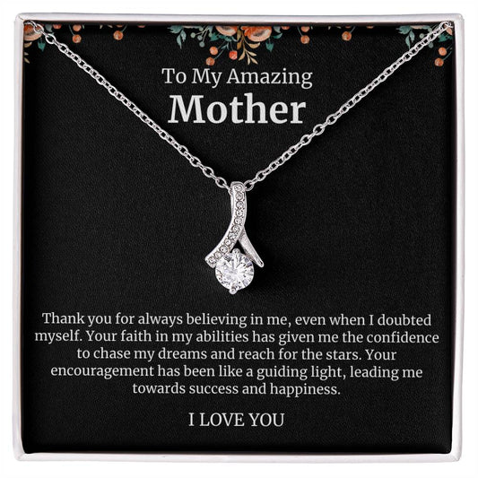 To My Amazing Mother Alluring Beauty Necklace