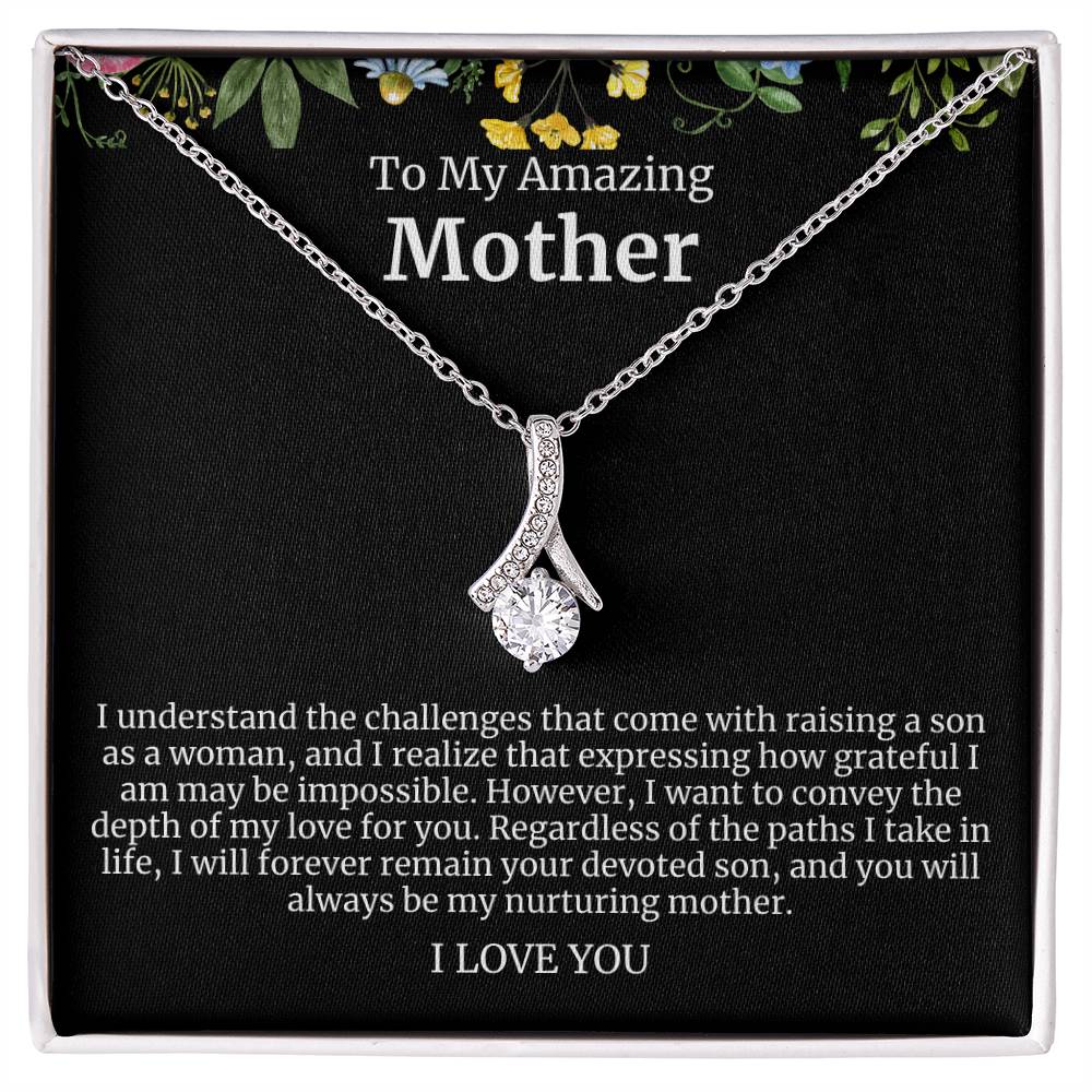 To My Amazing Mother Alluring Beauty Necklace