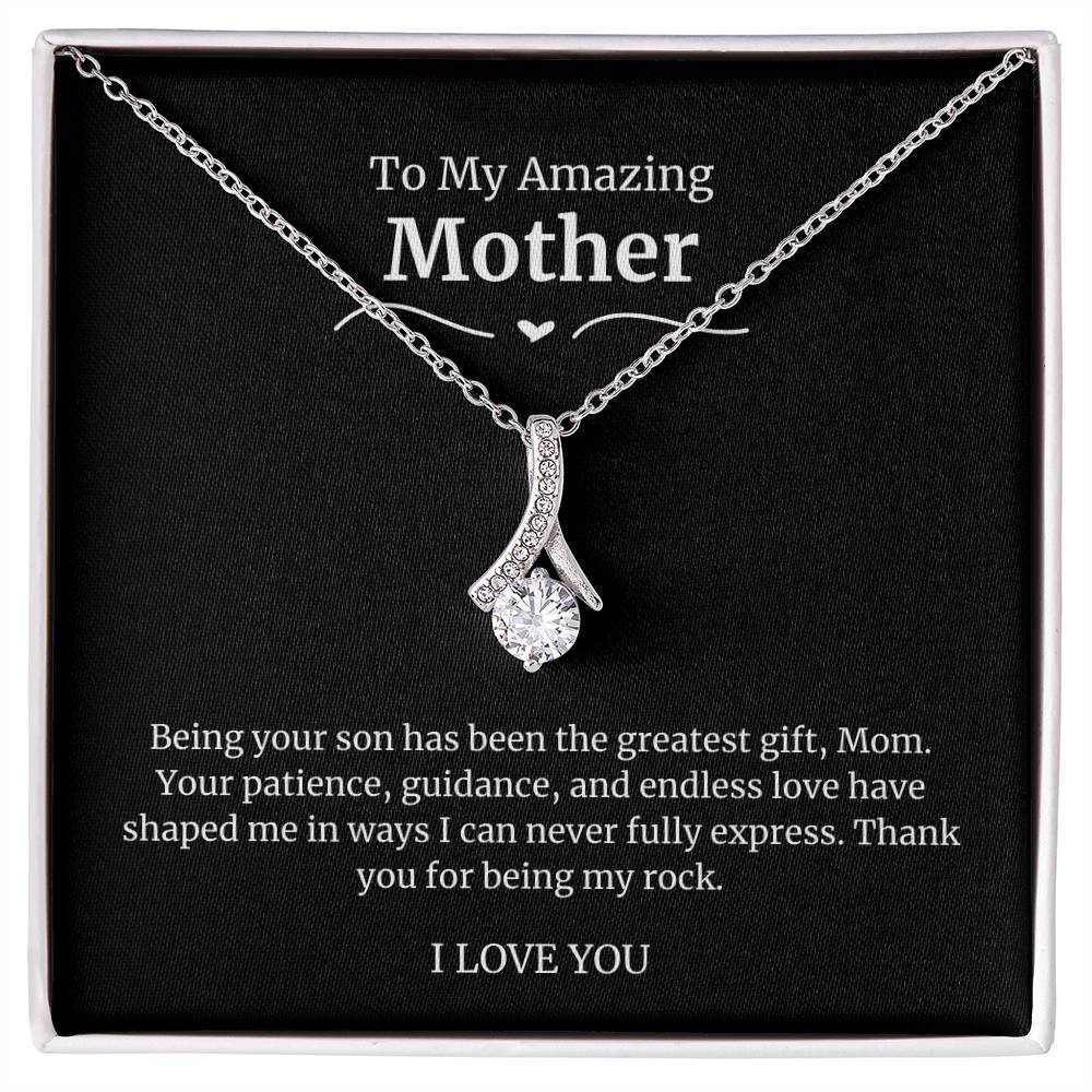 To My Amazing Mother Alluring Beauty Necklace