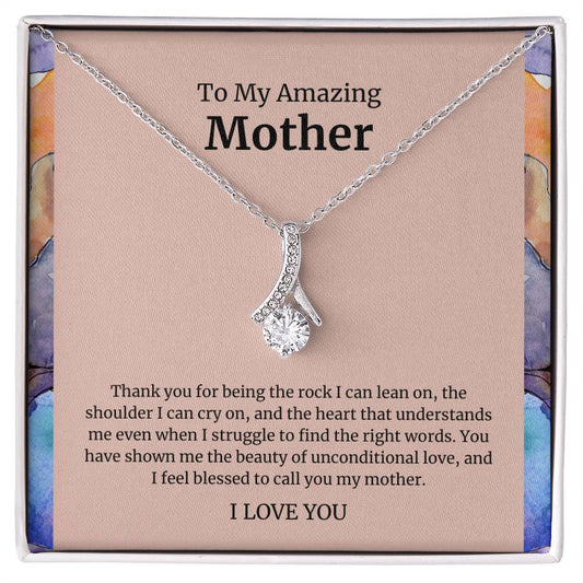 To My Amazing Mother Alluring Beauty Necklace