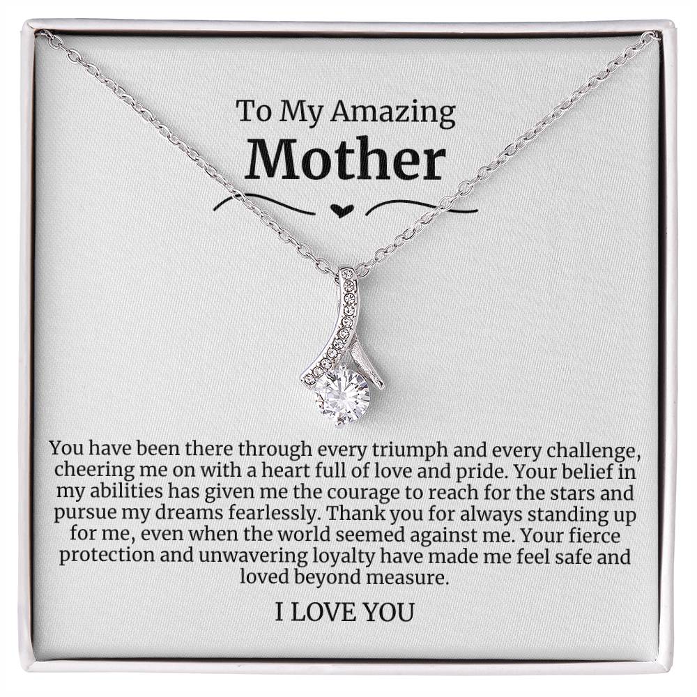 To My Amazing Mother Alluring Beauty Necklace