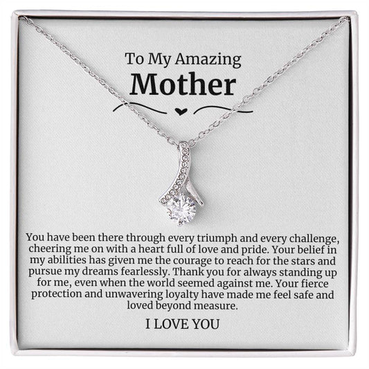 To My Amazing Mother Alluring Beauty Necklace