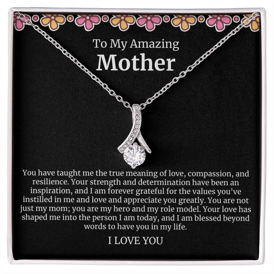 To My Amazing Mother Alluring Beauty Necklace