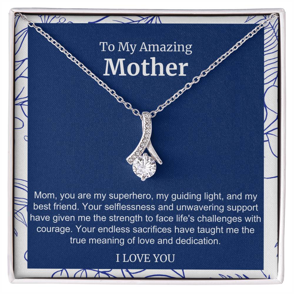 To My Amazing Mother Alluring Beauty Necklace