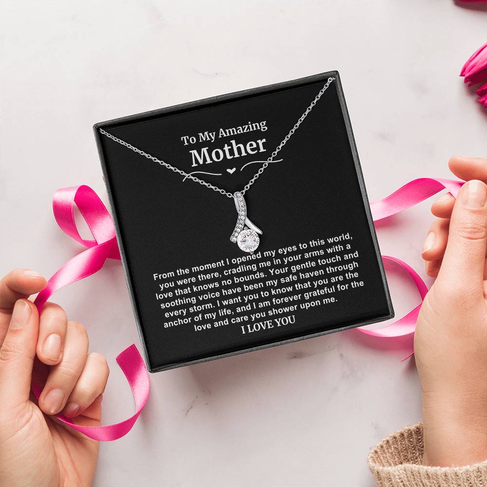 To My Amazing Mom Necklace-From the Moment I Opened My Eyes