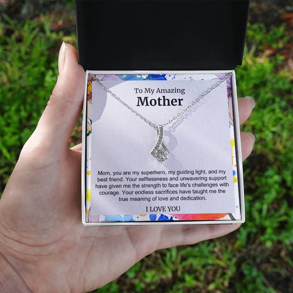 To My Amazing Mother Alluring Beauty Necklace