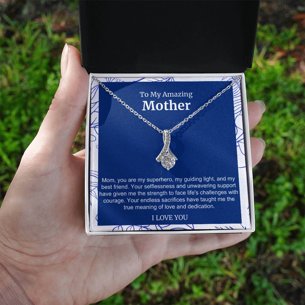 To My Amazing Mother Alluring Beauty Necklace