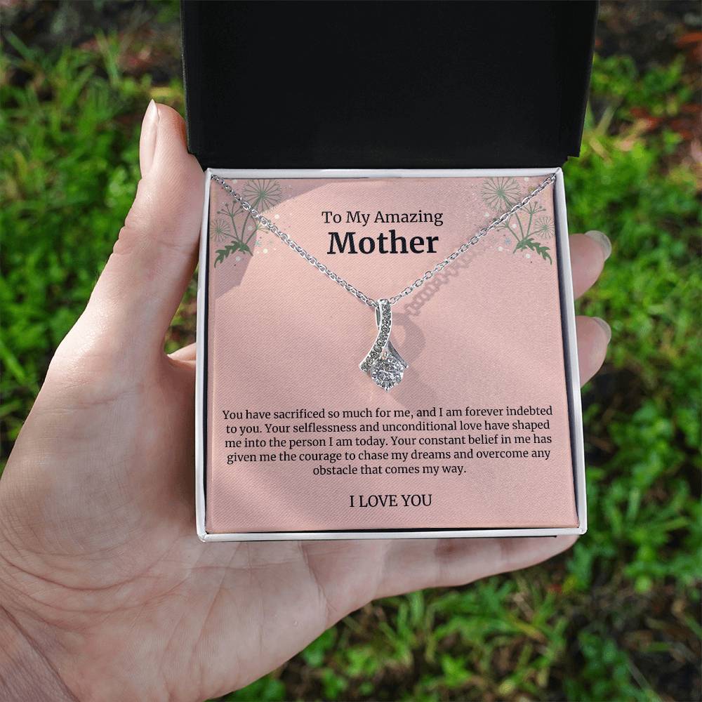 To My Amazing Mother Alluring Beauty Necklace