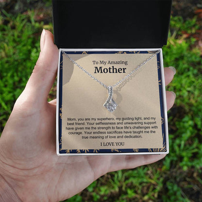 To My Amazing Mother Alluring Beauty Necklace