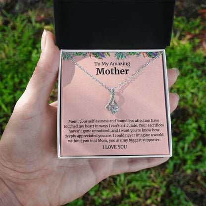 To My Amazing Mother Alluring Beauty Necklace