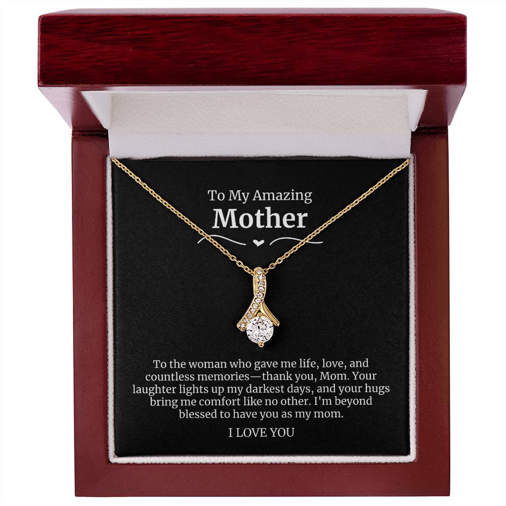 To My Amazing Mother Alluring Beauty Necklace