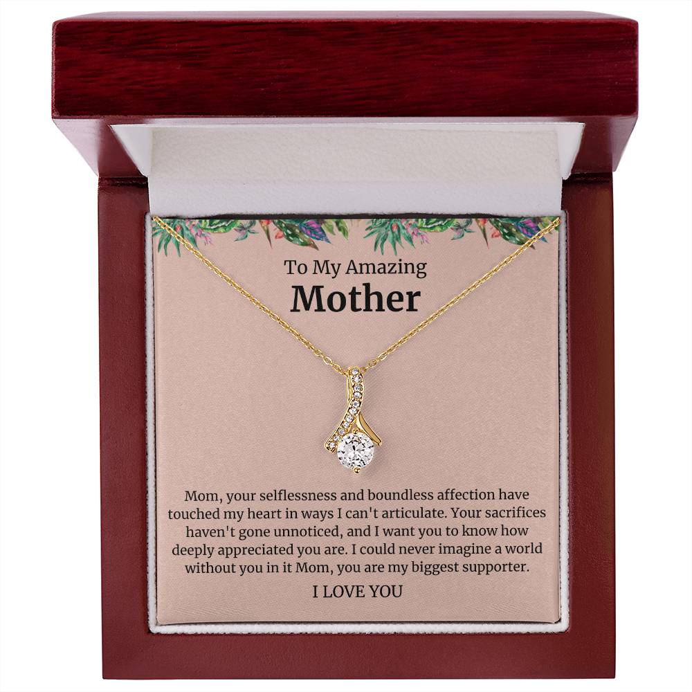 To My Amazing Mother Alluring Beauty Necklace