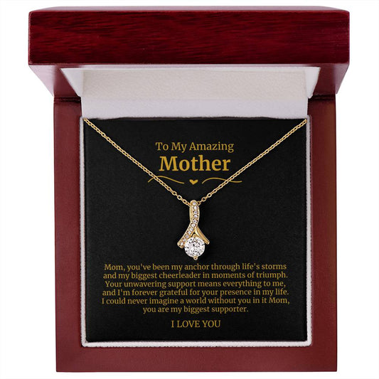 34 To My Amazing Mom Necklace- Mom you have been my anchor