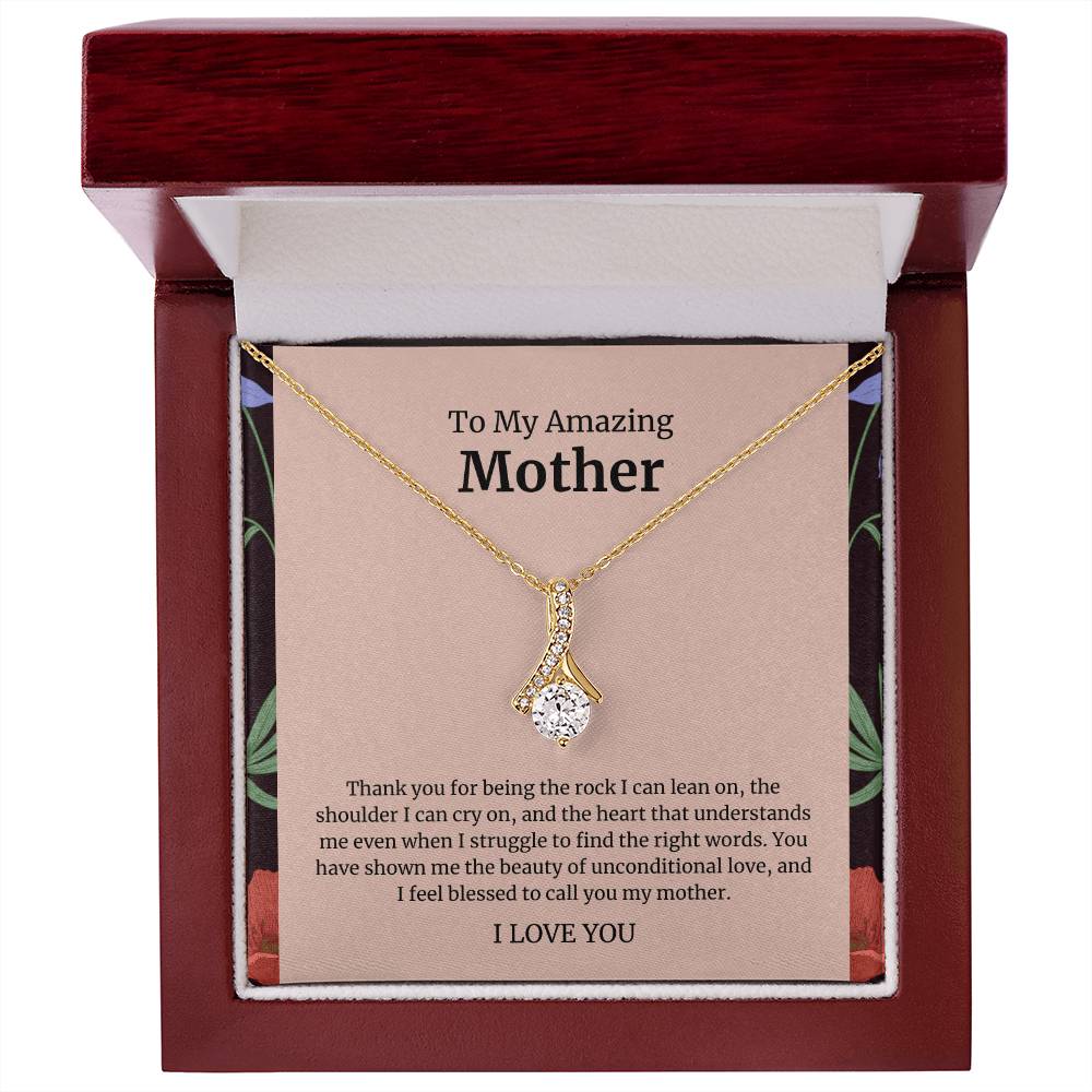 To My Amazing Mother Alluring Beauty Necklace