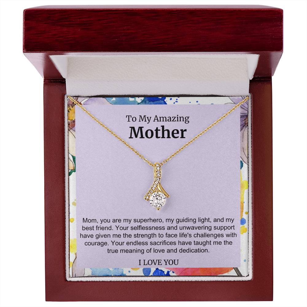 To My Amazing Mother Alluring Beauty Necklace