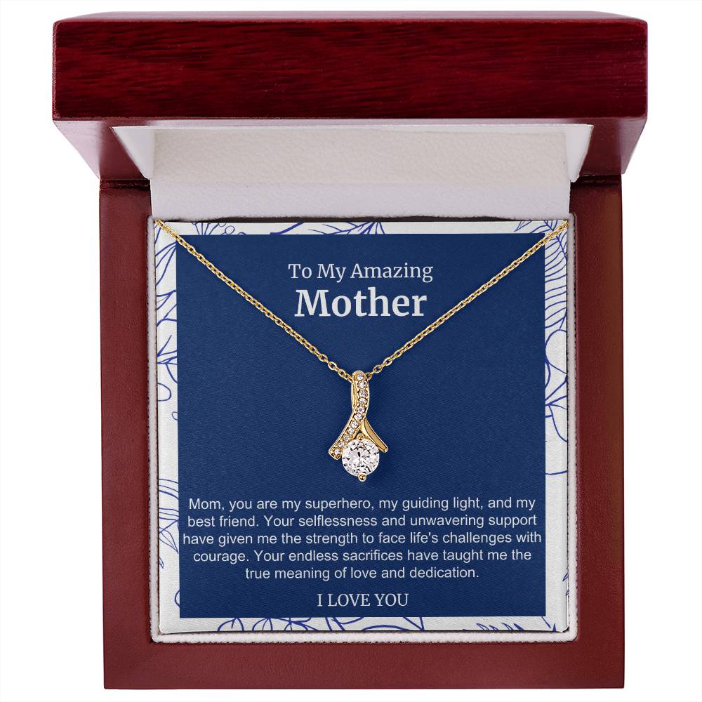 To My Amazing Mother Alluring Beauty Necklace