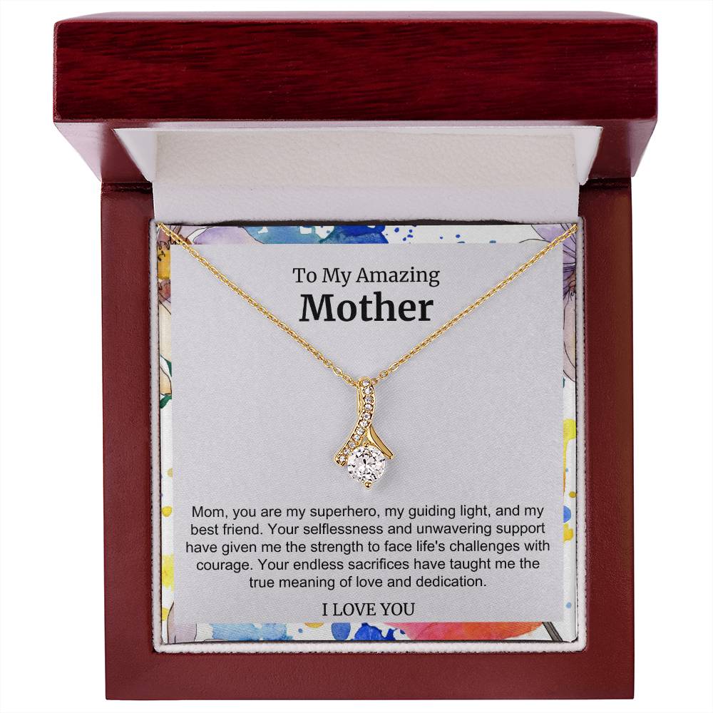 To My Amazing Mother Alluring Beauty Necklace