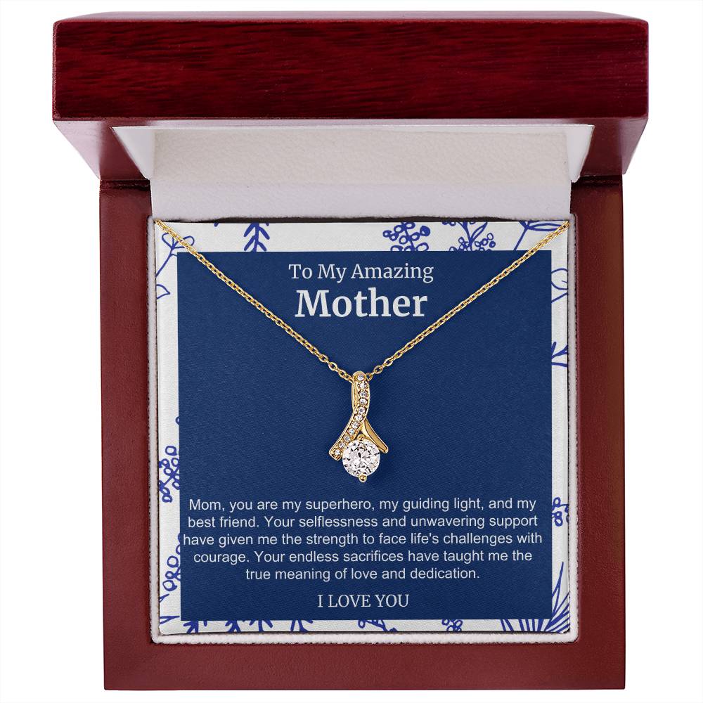 To My Amazing Mother Alluring Beauty Necklace