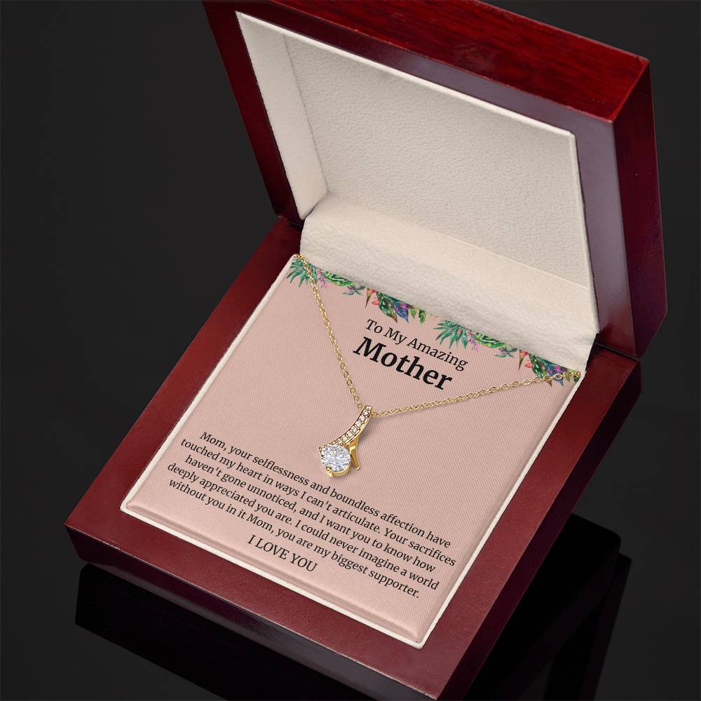 To My Amazing Mother Alluring Beauty Necklace