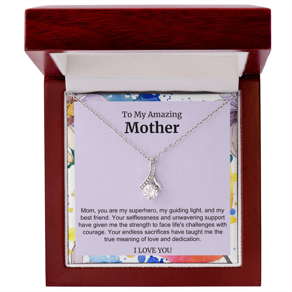 To My Amazing Mother Alluring Beauty Necklace