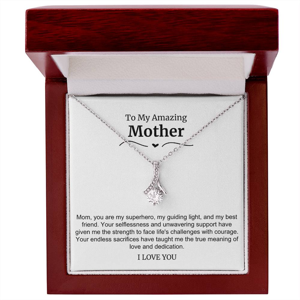 To My Amazing Mother Alluring Beauty Necklace