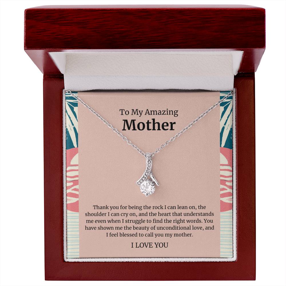 To My Amazing Mother Alluring Beauty Necklace