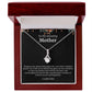 To My Amazing Mother Alluring Beauty Necklace