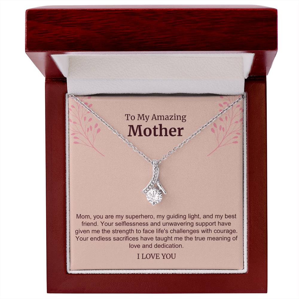 To My Amazing Mother Alluring Beauty Necklace