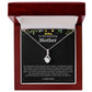 To My Amazing Mother Alluring Beauty Necklace