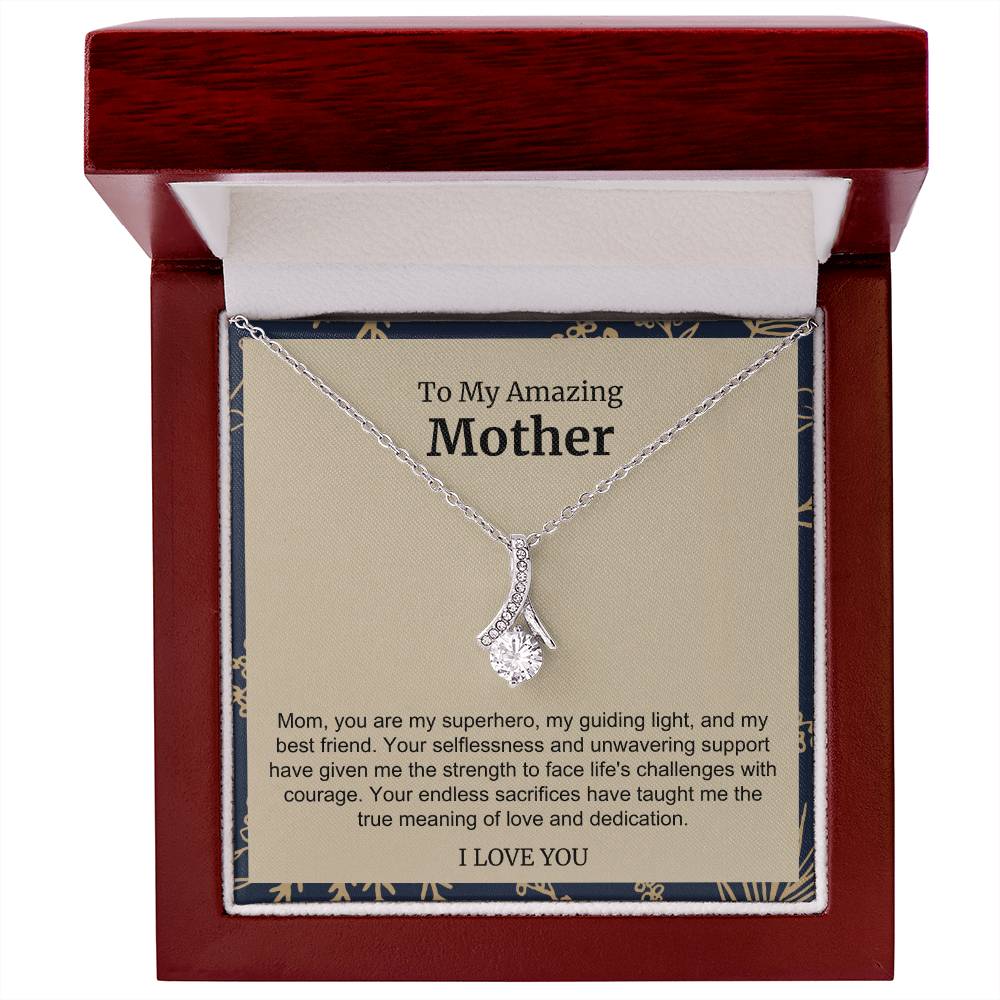 To My Amazing Mother Alluring Beauty Necklace