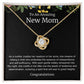 To An Amazing New Mom Love Knot Necklace