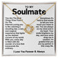 My Soulmate Love Knot Necklace- You Are The Best Thing I Found On The Internet